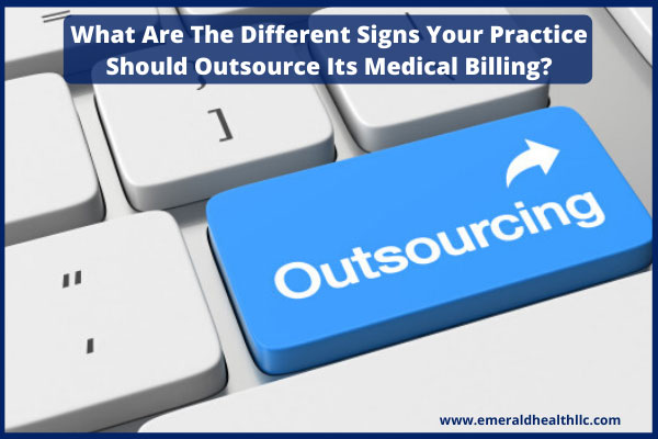 different-signs-your-practice-should-outsource-its-medical-billing