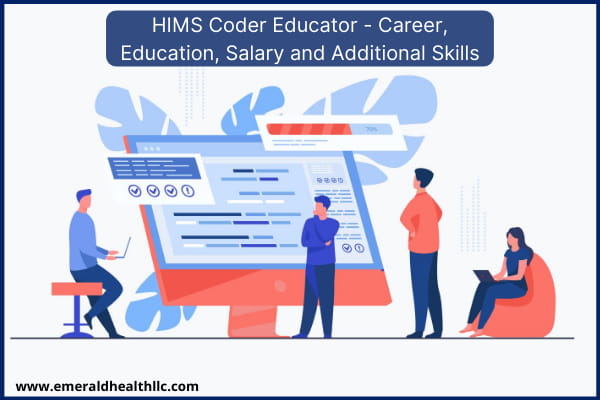 hims-coder-educator-career-education-salary-additional-skills